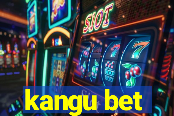 kangu bet